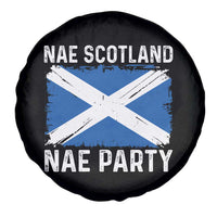 Nae Scotland Nae Party Saltire Flag Spare Tire Cover Vintage Scottish Accent Soccer Fans Football Tournament