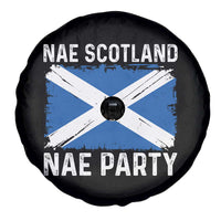 Nae Scotland Nae Party Saltire Flag Spare Tire Cover Vintage Scottish Accent Soccer Fans Football Tournament