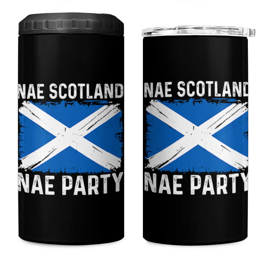 Nae Scotland Nae Party Saltire Flag 4 in 1 Can Cooler Tumbler Vintage Scottish Accent Soccer Fans Football Tournament