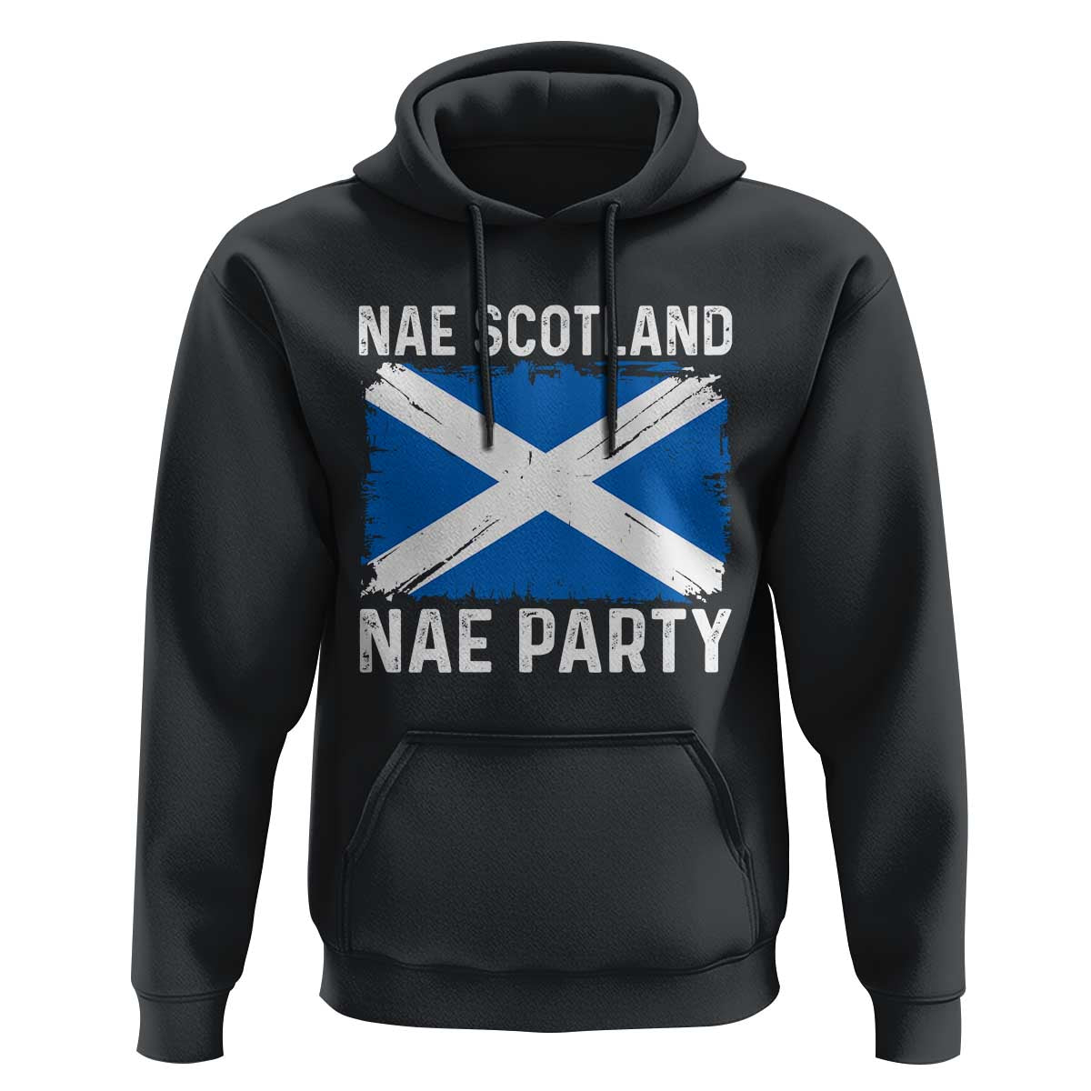 Nae Scotland Nae Party Saltire Flag Hoodie Vintage Scottish Accent Soccer Fans Football Tournament
