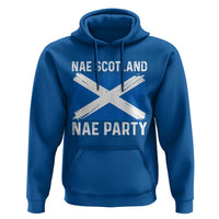 Nae Scotland Nae Party Saltire Flag Hoodie Vintage Scottish Accent Soccer Fans Football Tournament