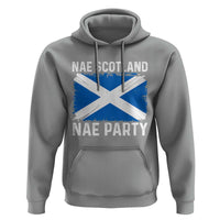 Nae Scotland Nae Party Saltire Flag Hoodie Vintage Scottish Accent Soccer Fans Football Tournament