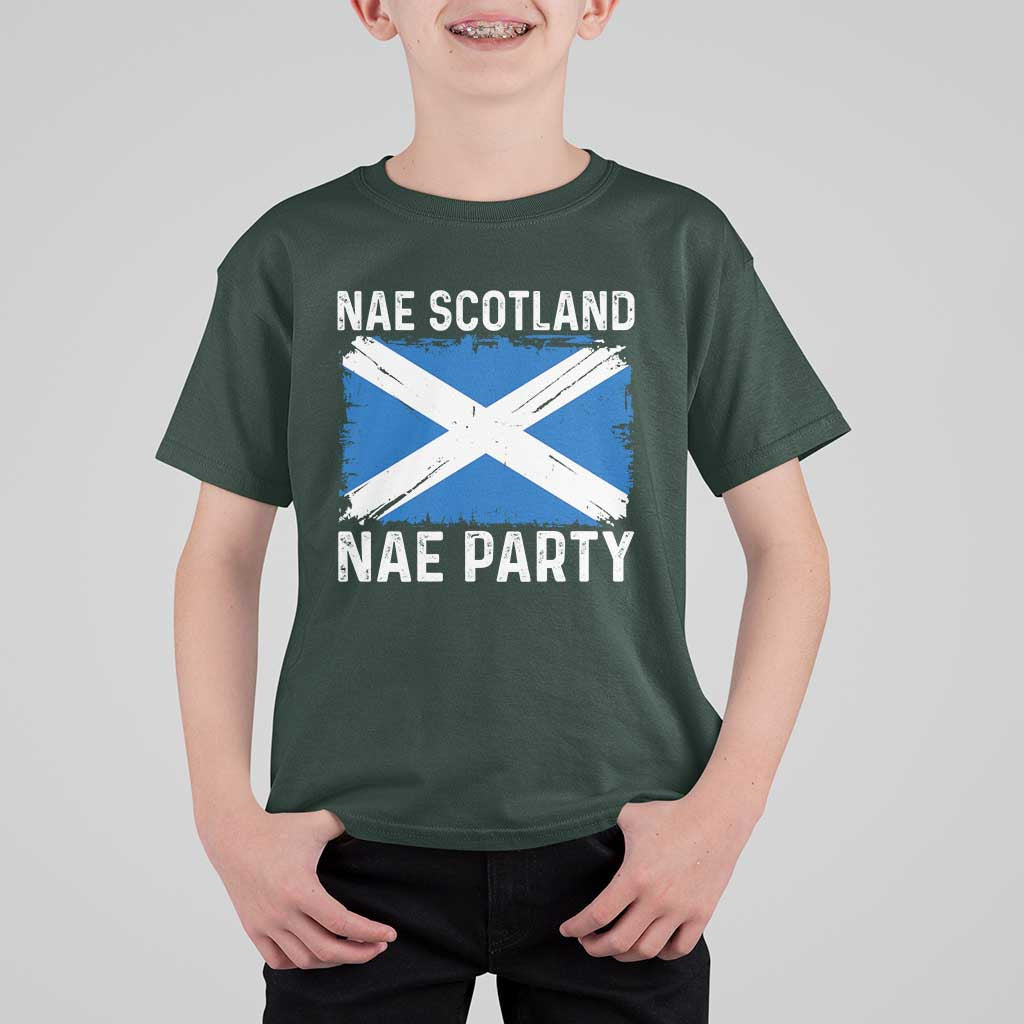 Nae Scotland Nae Party Saltire Flag T Shirt For Kid Vintage Scottish Accent Soccer Fans Football Tournament
