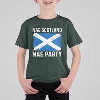 Nae Scotland Nae Party Saltire Flag T Shirt For Kid Vintage Scottish Accent Soccer Fans Football Tournament