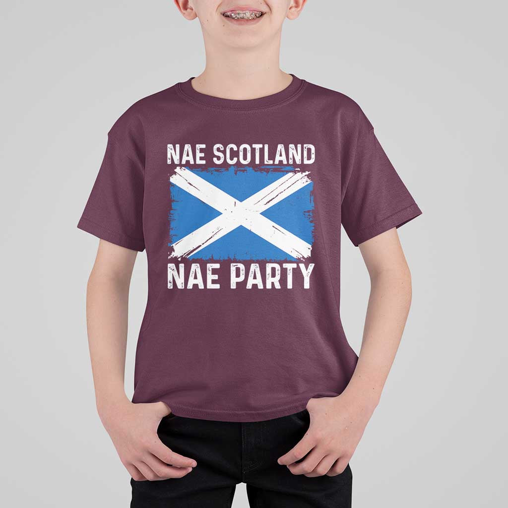 Nae Scotland Nae Party Saltire Flag T Shirt For Kid Vintage Scottish Accent Soccer Fans Football Tournament
