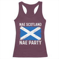 Nae Scotland Nae Party Saltire Flag Racerback Tank Top Vintage Scottish Accent Soccer Fans Football Tournament