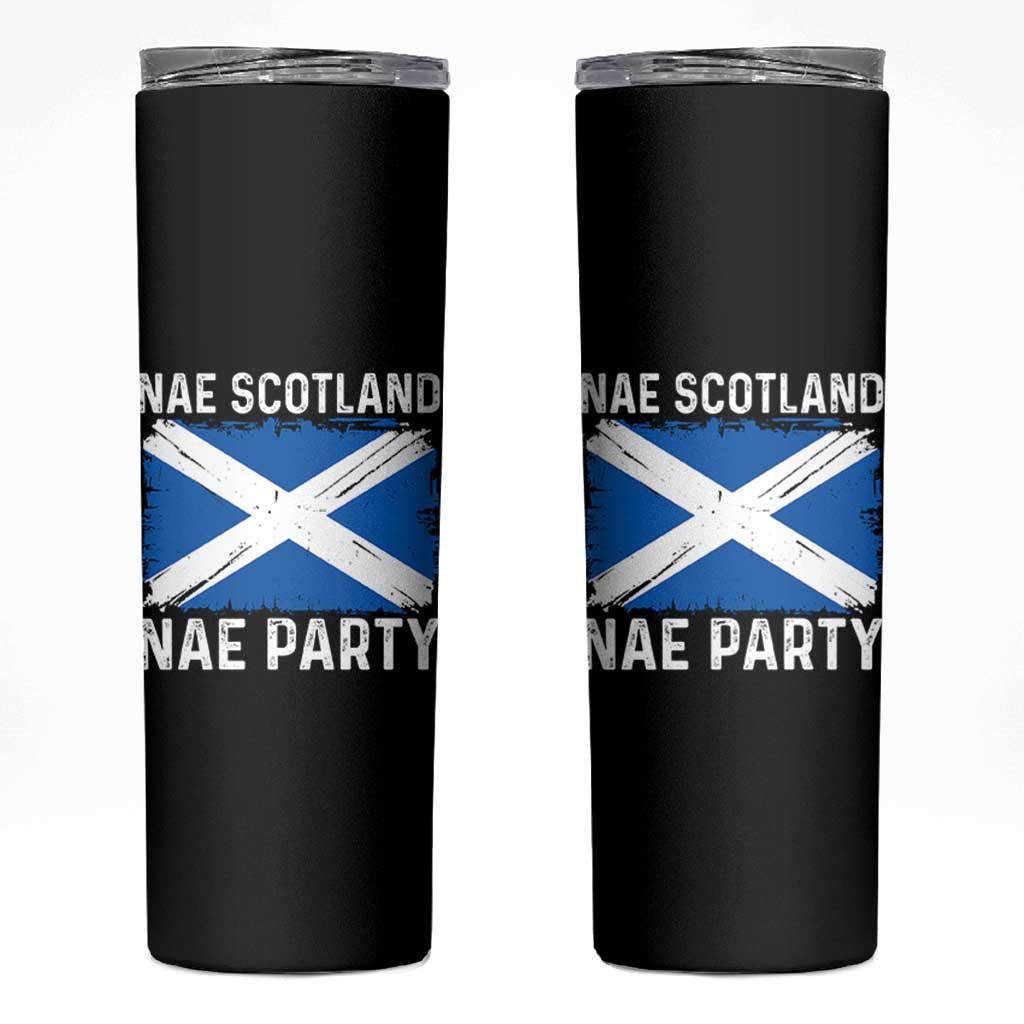 Nae Scotland Nae Party Saltire Flag Skinny Tumbler Vintage Scottish Accent Soccer Fans Football Tournament