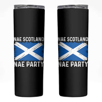 Nae Scotland Nae Party Saltire Flag Skinny Tumbler Vintage Scottish Accent Soccer Fans Football Tournament