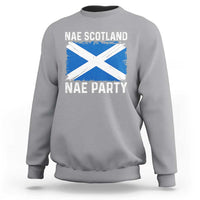 Nae Scotland Nae Party Saltire Flag Sweatshirt Vintage Scottish Accent Soccer Fans Football Tournament