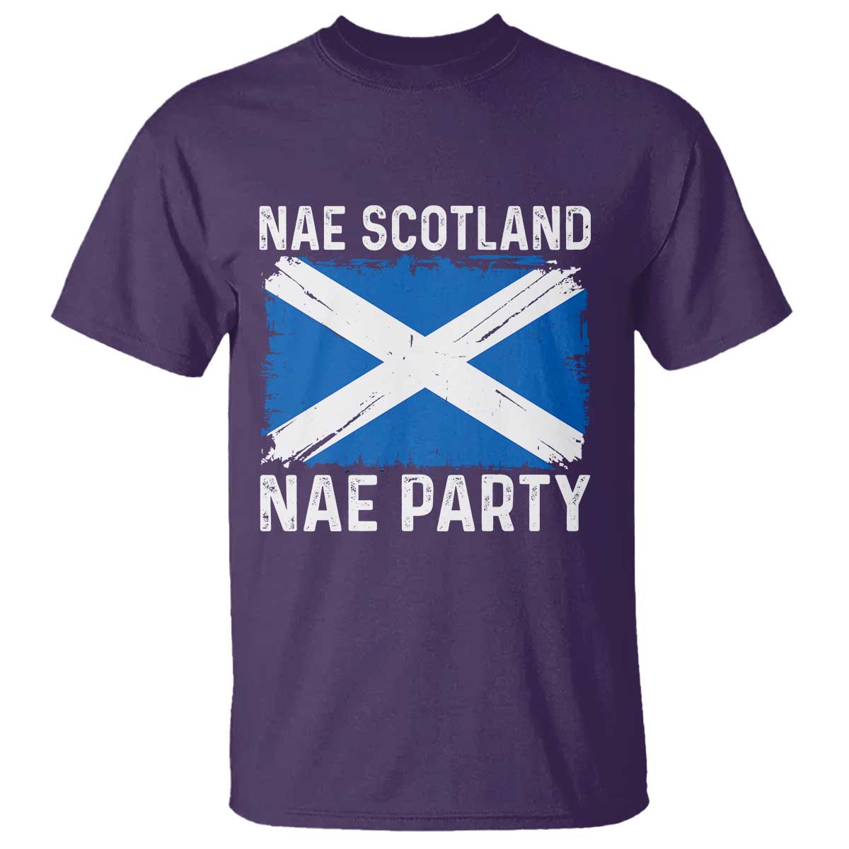 Nae Scotland Nae Party Saltire Flag T Shirt Vintage Scottish Accent Soccer Fans Football Tournament