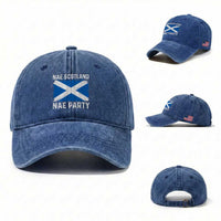 Nae Scotland Nae Party Saltire Flag Washed Cotton Baseball Cap Vintage Scottish Accent Soccer Fans Football Tournament