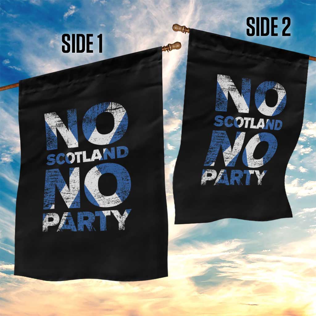 No Scotland No Party Saltire Flag Garden Flag Football Fans Soccer Tournament Sports Lover