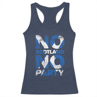 No Scotland No Party Saltire Flag Racerback Tank Top Football Fans Soccer Tournament Sports Lover