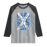 No Scotland No Party Saltire Flag Raglan Shirt Football Fans Soccer Tournament Sports Lover