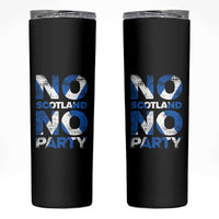 No Scotland No Party Saltire Flag Skinny Tumbler Football Fans Soccer Tournament Sports Lover
