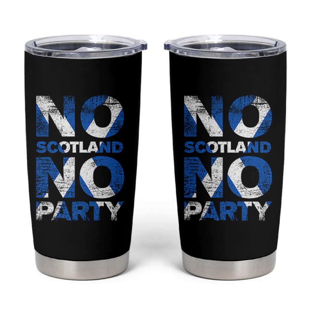 No Scotland No Party Saltire Flag Tumbler Cup Football Fans Soccer Tournament Sports Lover