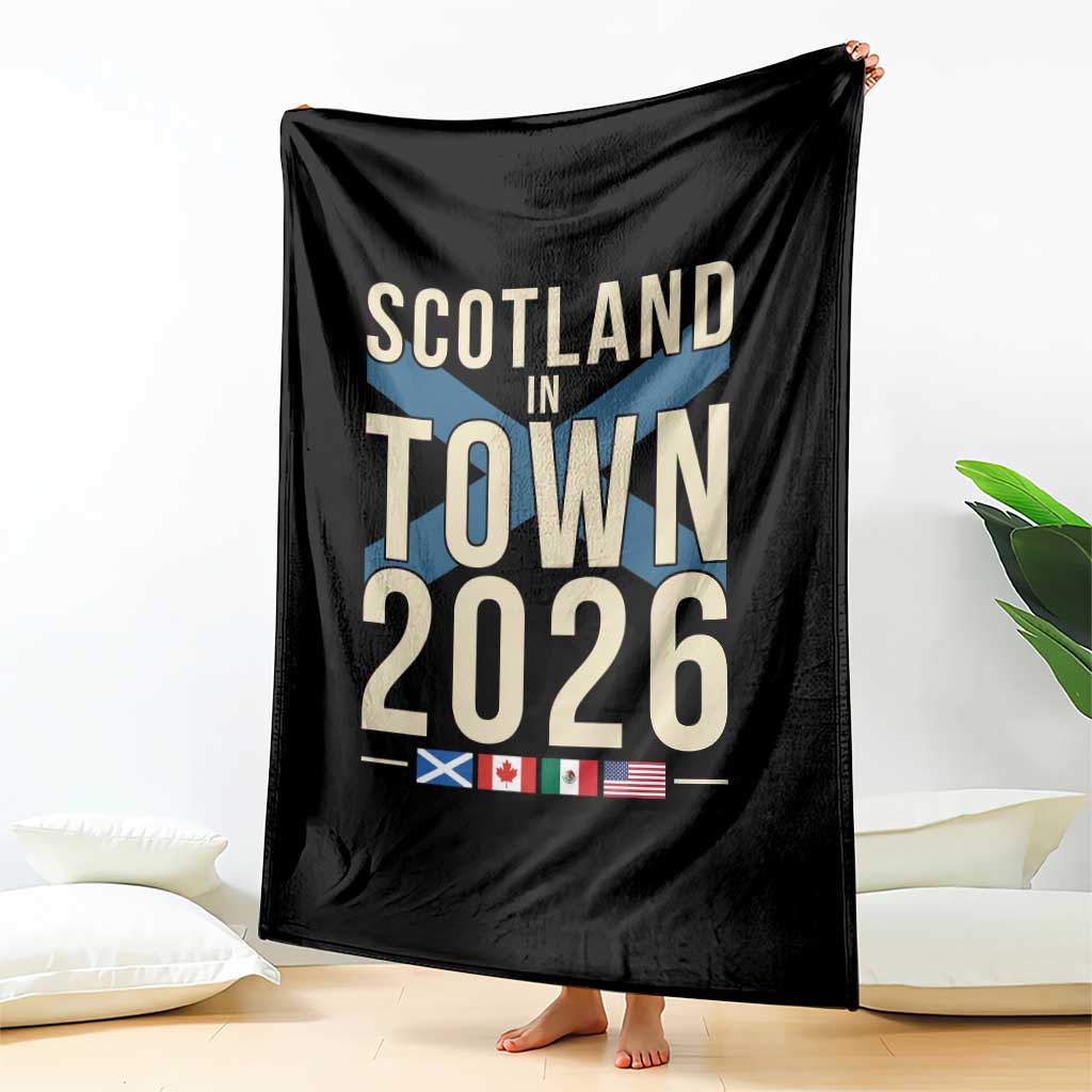 Scotland in Town 2026 Football Fans Throw Blanket Soccer Tournament North American Sports Lovers