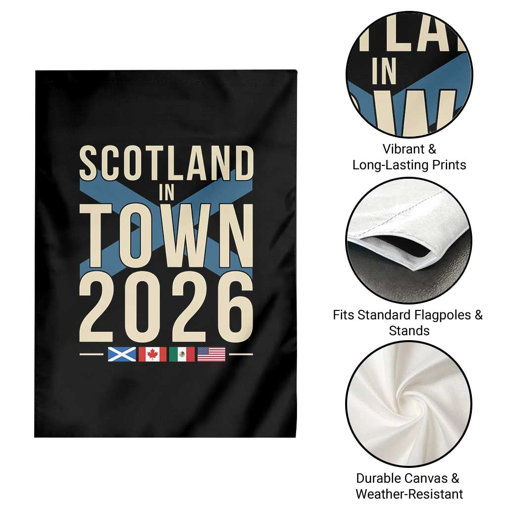 Scotland in Town 2026 Football Fans Garden Flag Soccer Tournament North American Sports Lovers