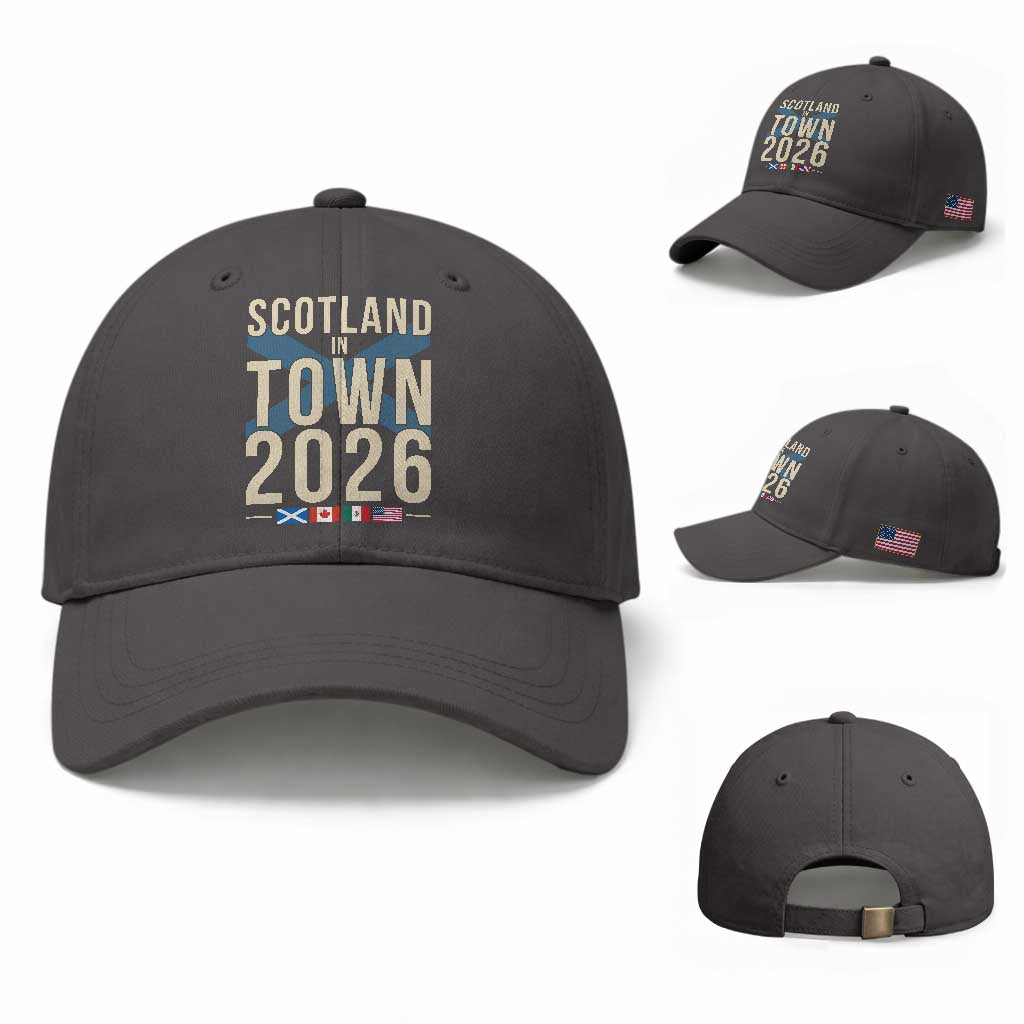 Scotland in Town 2026 Football Fans Baseball Cap Soccer Tournament North American Sports Lovers