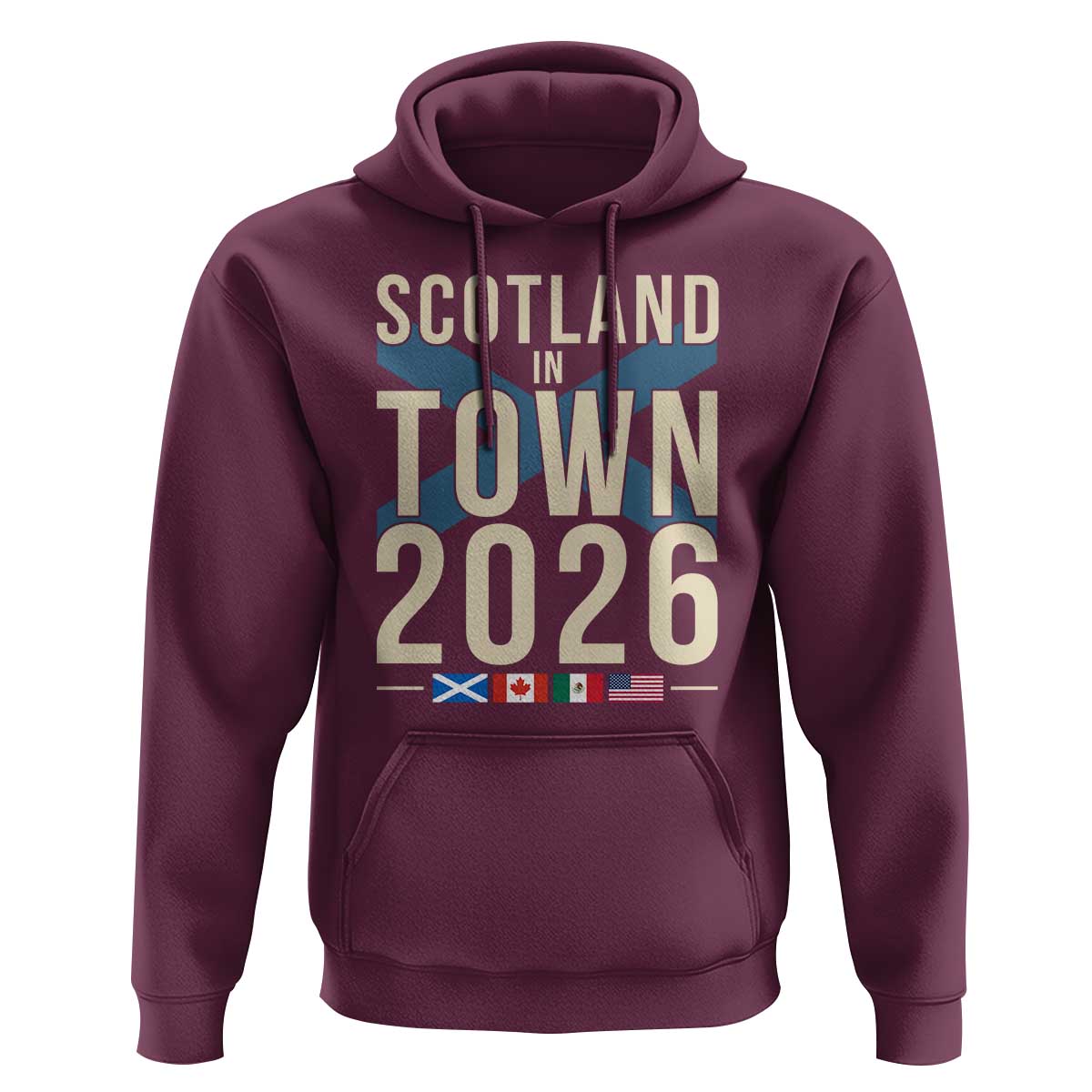 Scotland in Town 2026 Football Fans Hoodie Soccer Tournament North American Sports Lovers