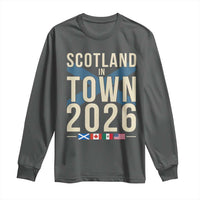 Scotland in Town 2026 Football Fans Long Sleeve Shirt Soccer Tournament North American Sports Lovers