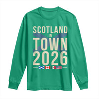 Scotland in Town 2026 Football Fans Long Sleeve Shirt Soccer Tournament North American Sports Lovers