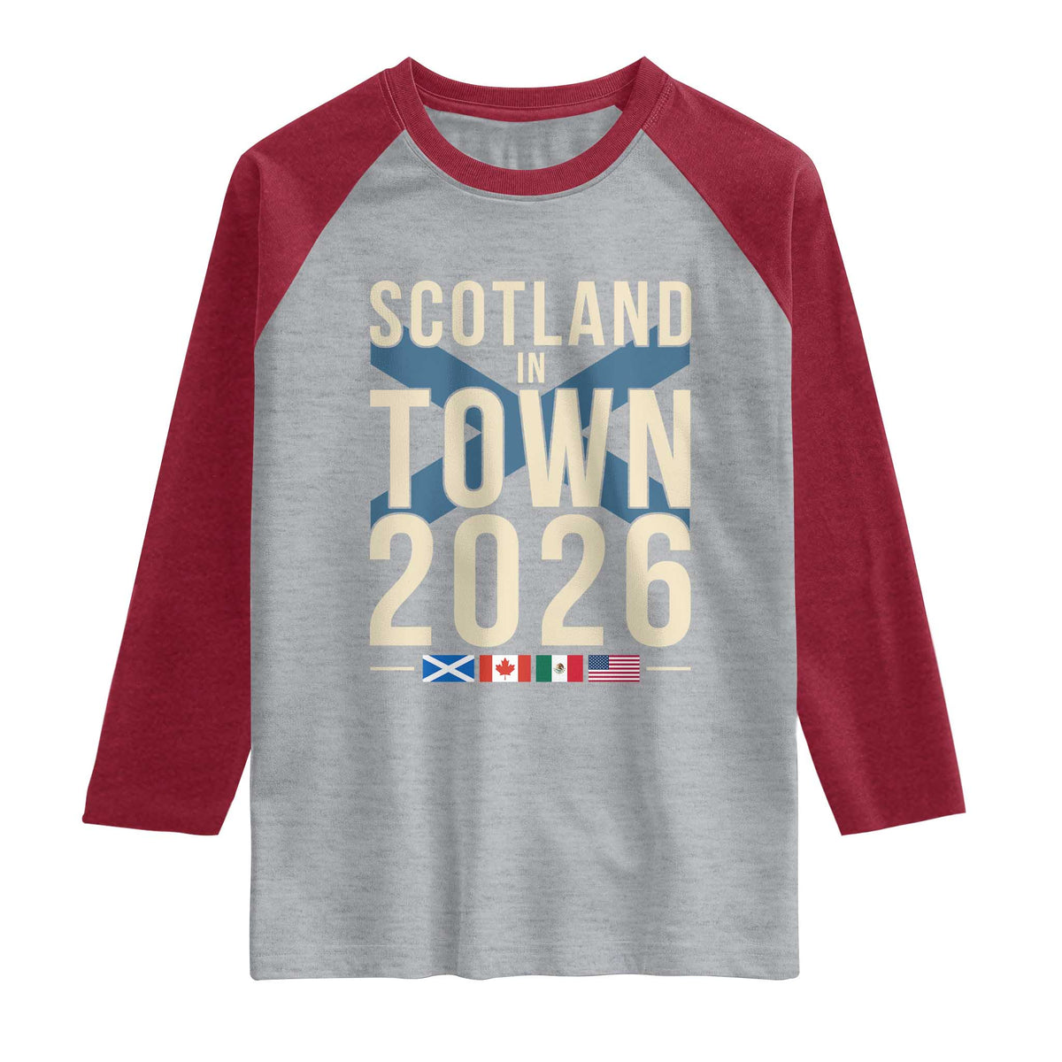 Scotland in Town 2026 Football Fans Raglan Shirt Soccer Tournament North American Sports Lovers
