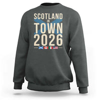 Scotland in Town 2026 Football Fans Sweatshirt Soccer Tournament North American Sports Lovers
