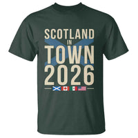 Scotland in Town 2026 Football Fans T Shirt Soccer Tournament North American Sports Lovers