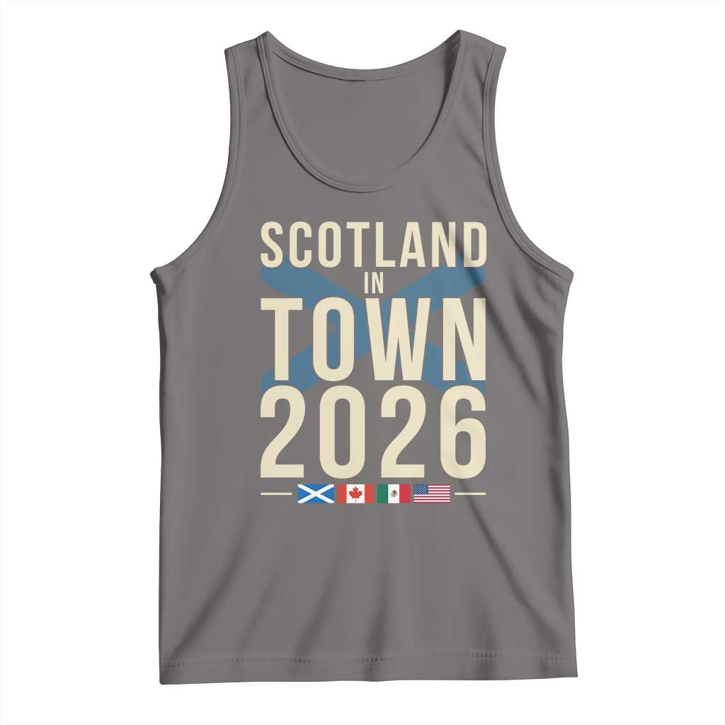 Scotland in Town 2026 Football Fans Tank Top Soccer Tournament North American Sports Lovers