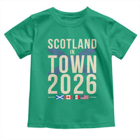 Scotland in Town 2026 Football Fans Toddler T Shirt Soccer Tournament North American Sports Lovers