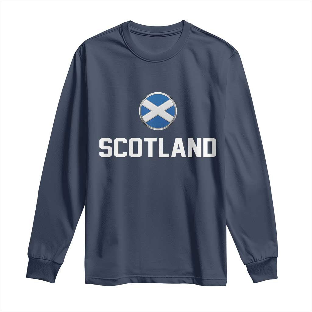 Scotland Round Saltire Flag Emblem Long Sleeve Shirt Classic Varsity Typography Sports Fans