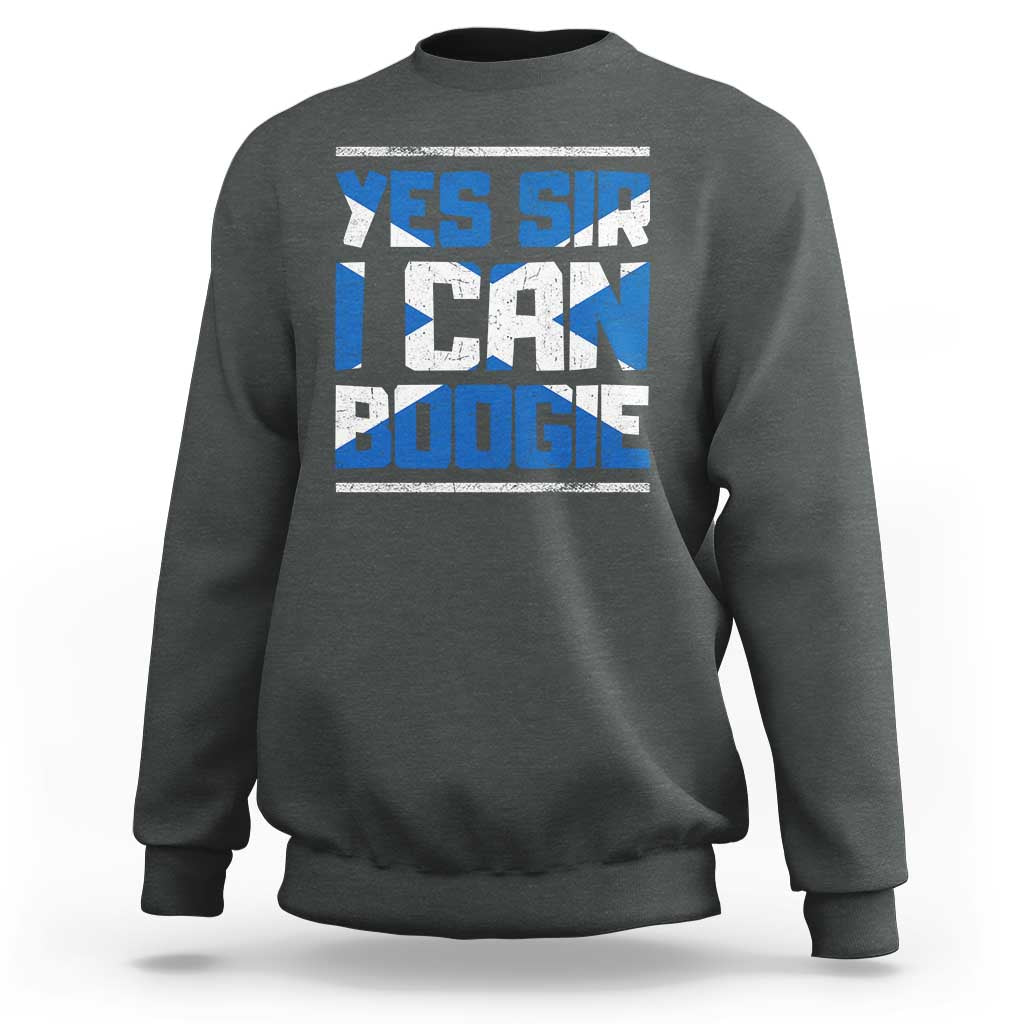 Funny Scottish Anthem Fan Saltire Flag Sweatshirt Yes Sir I Can Boogie Sports Style Scotland Football Supporters