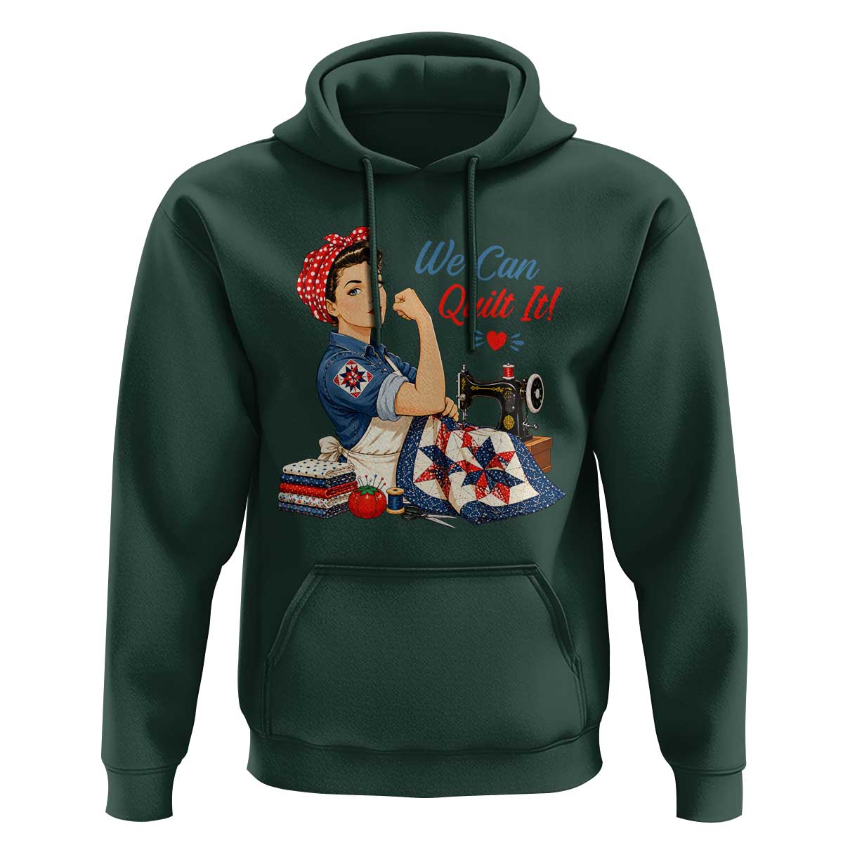 Funny Rosie We Can Quilt It Hoodie Quilting Sewing Crafty Joke