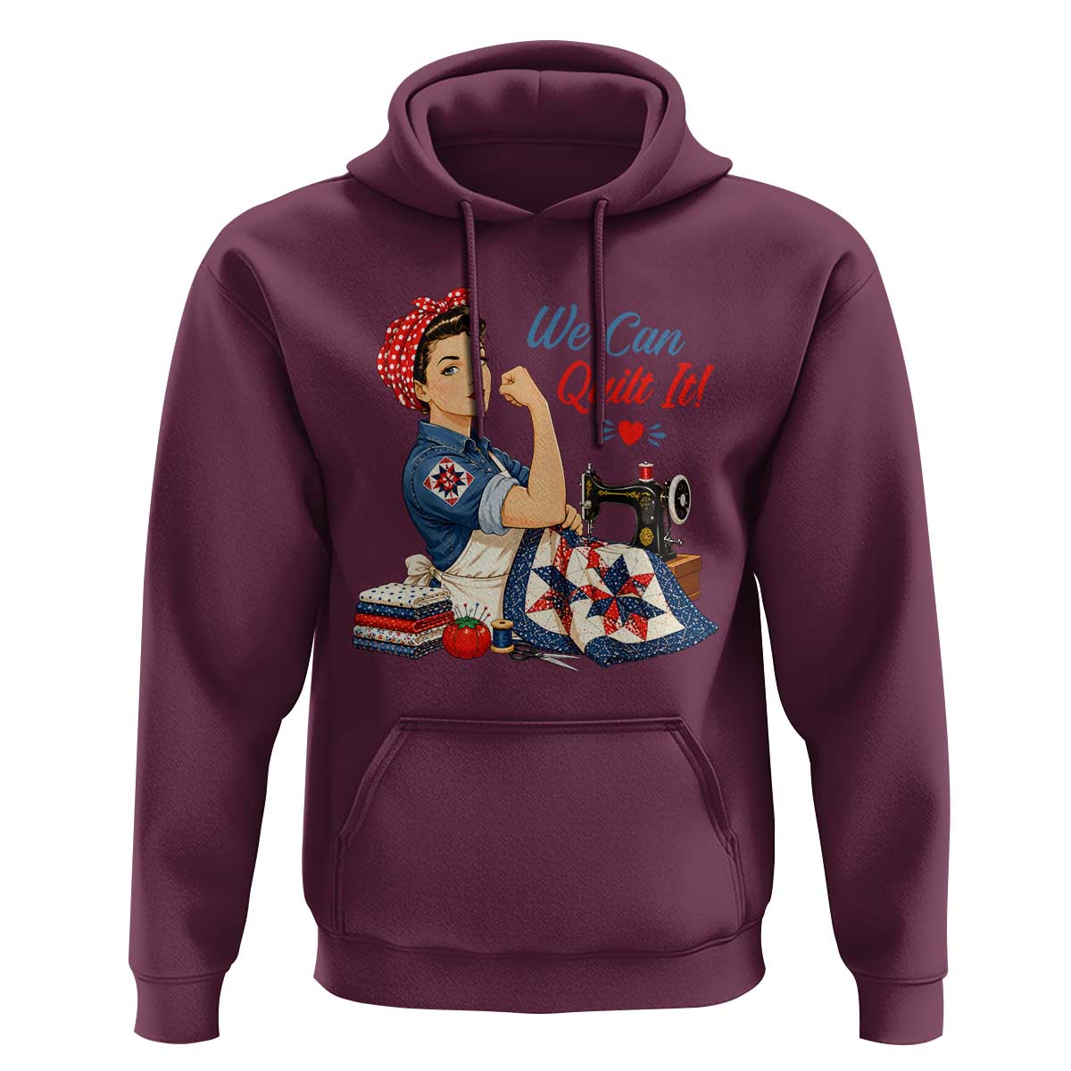 Funny Rosie We Can Quilt It Hoodie Quilting Sewing Crafty Joke