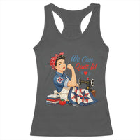 Funny Rosie We Can Quilt It Racerback Tank Top Quilting Sewing Crafty Joke