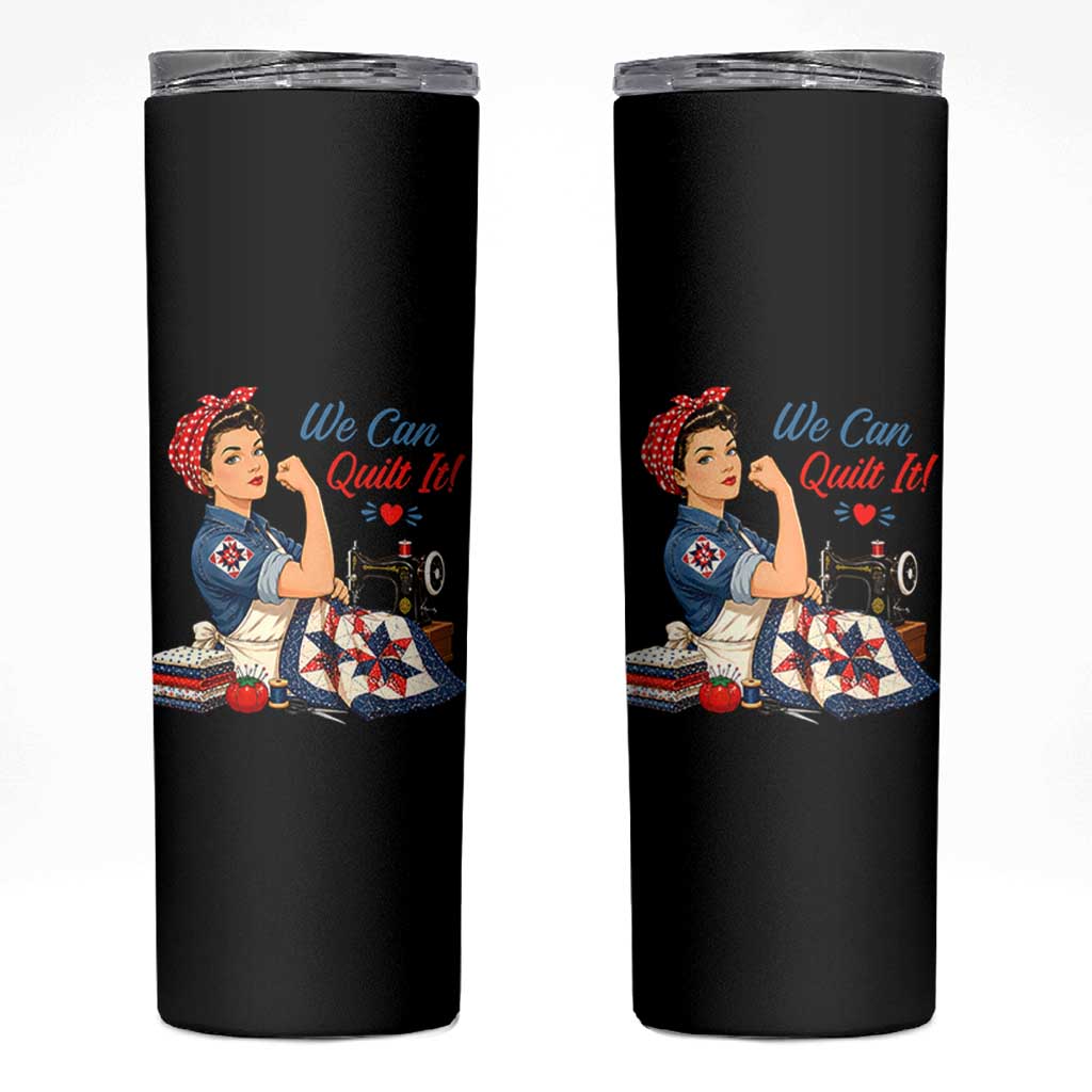 Funny Rosie We Can Quilt It Skinny Tumbler Quilting Sewing Crafty Joke