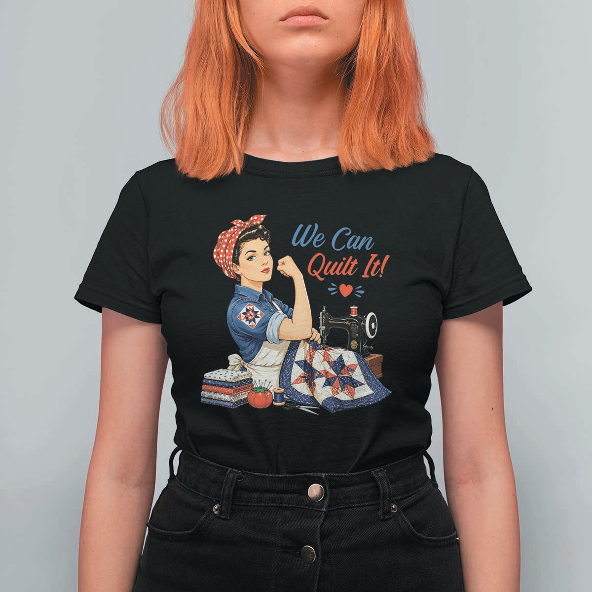 Funny Rosie We Can Quilt It T Shirt For Women Quilting Sewing Crafty Joke