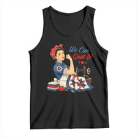 Funny Rosie We Can Quilt It Tank Top Quilting Sewing Crafty Joke