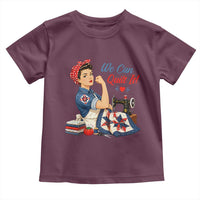 Funny Rosie We Can Quilt It Toddler T Shirt Quilting Sewing Crafty Joke