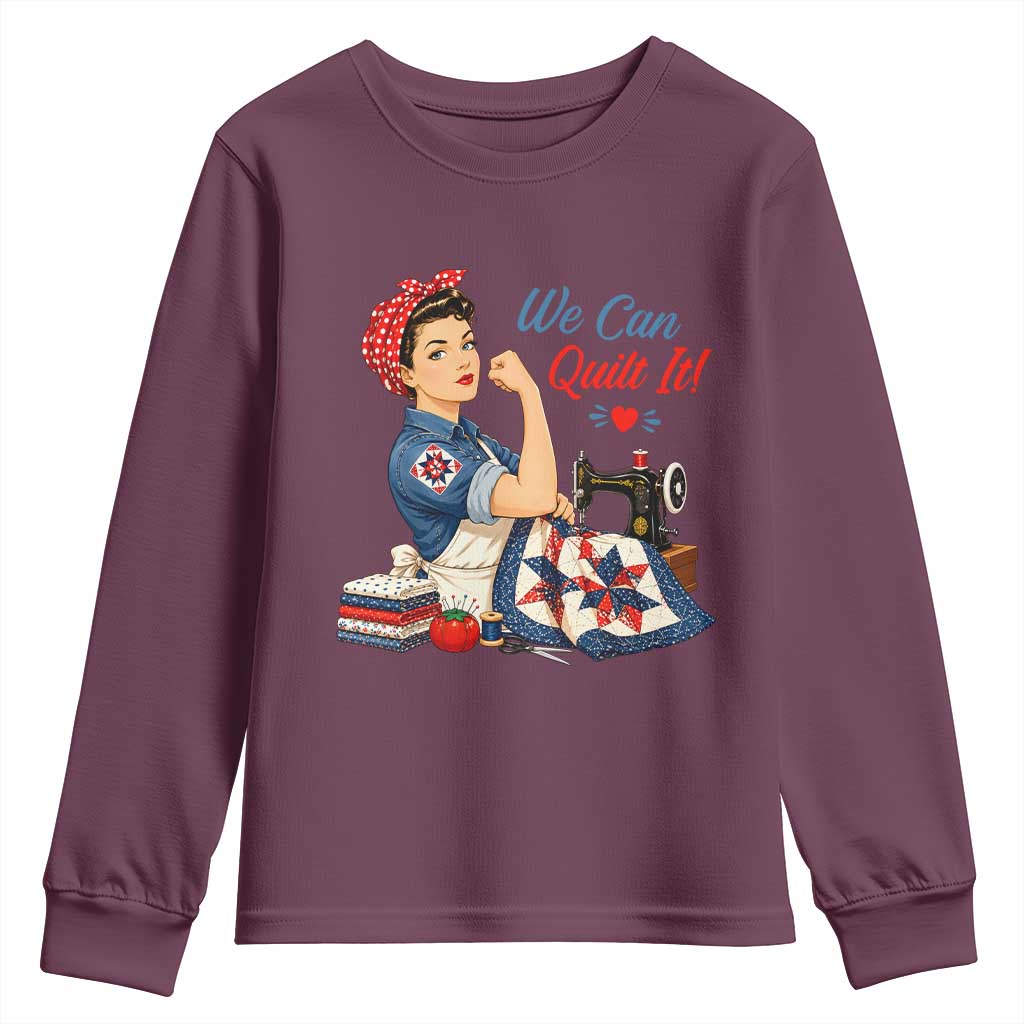 Funny Rosie We Can Quilt It Youth Sweatshirt Quilting Sewing Crafty Joke