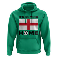 It is Coming Home England Football Flag Hoodie Patriotic Soccer Fans St Georges Cross Heritage Pride