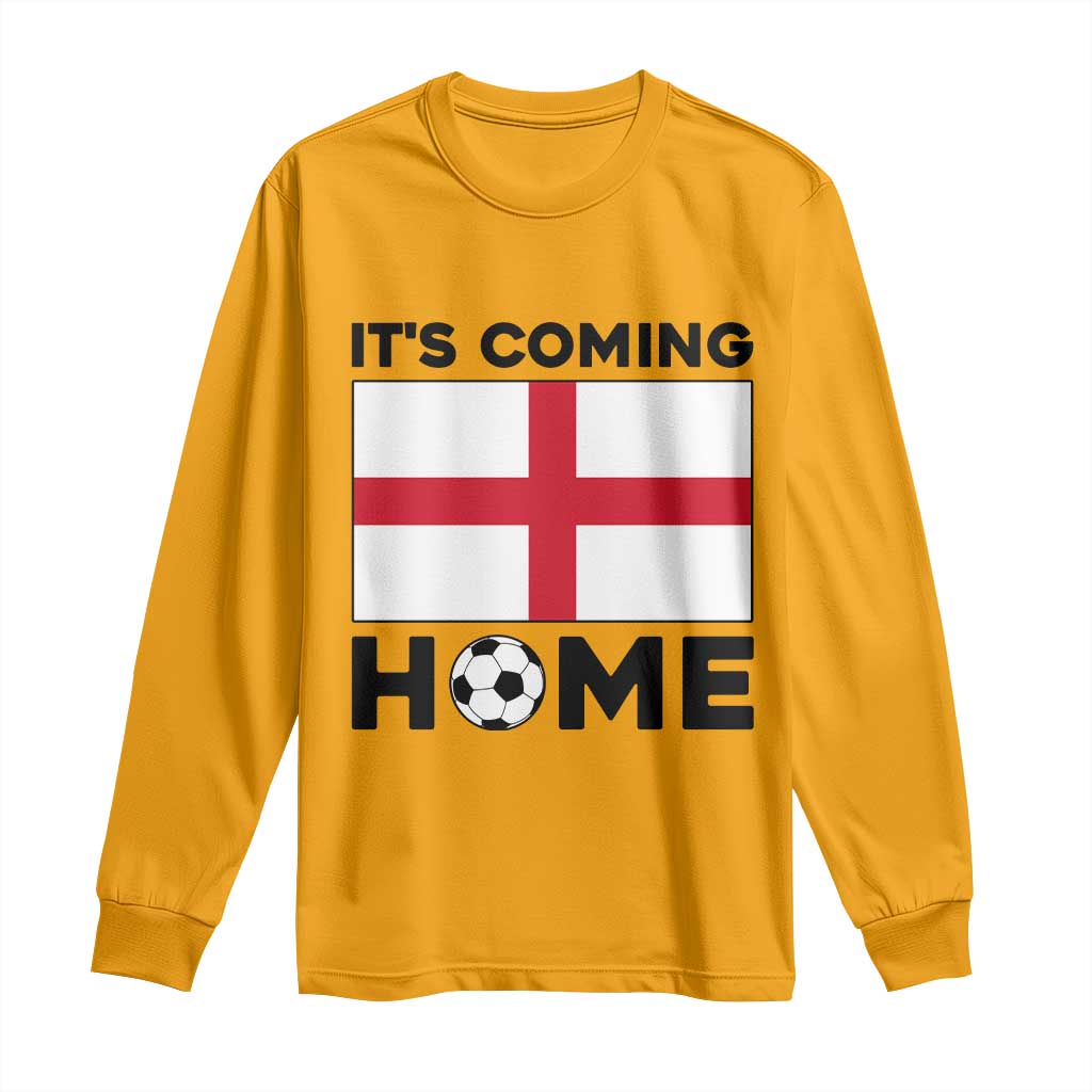 It is Coming Home England Football Flag Long Sleeve Shirt Patriotic Soccer Fans St Georges Cross Heritage Pride