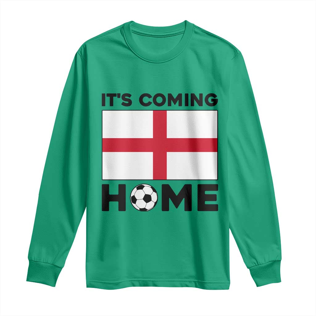 It is Coming Home England Football Flag Long Sleeve Shirt Patriotic Soccer Fans St Georges Cross Heritage Pride