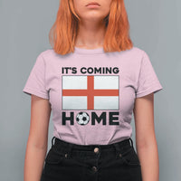 It is Coming Home England Football Flag T Shirt For Women Patriotic Soccer Fans St Georges Cross Heritage Pride