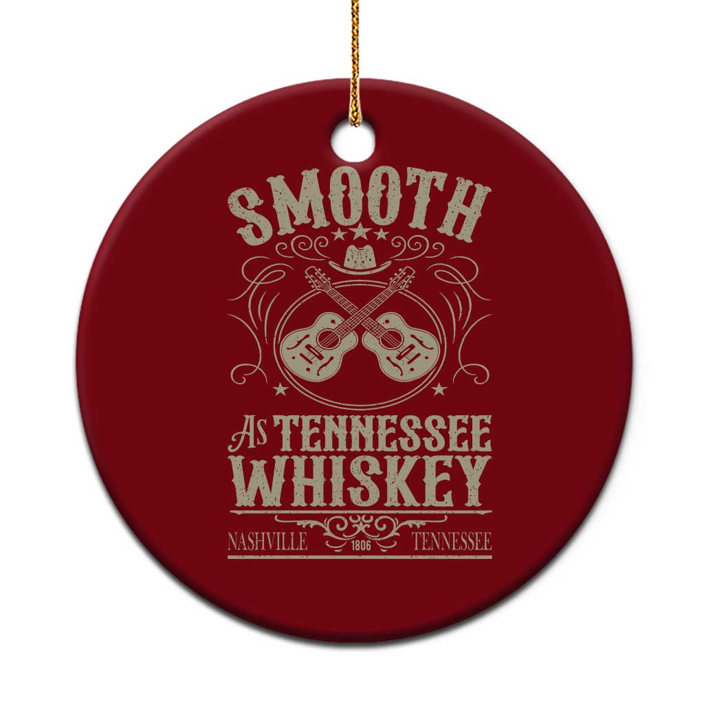 Smooth As Tennessee Whiskey Ceramic Ornament Country Music Guitar Drinking Addict