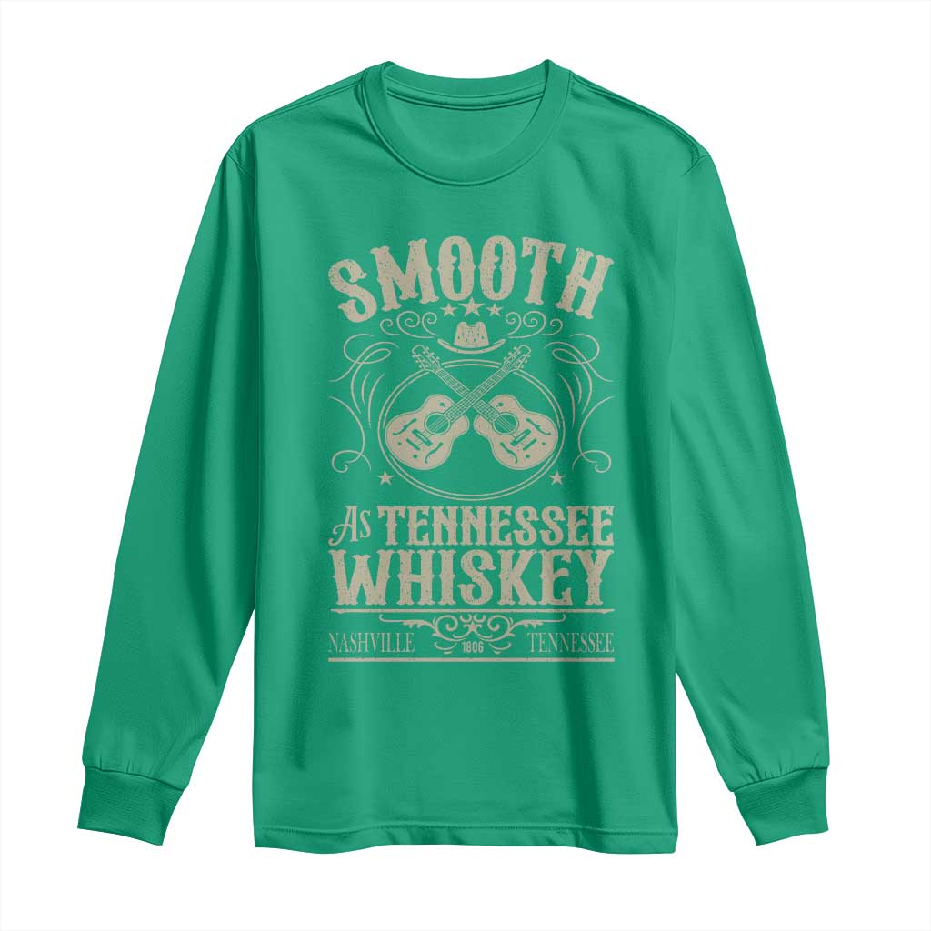 Smooth As Tennessee Whiskey Long Sleeve Shirt Country Music Guitar Drinking Addict