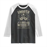 Smooth As Tennessee Whiskey Raglan Shirt Country Music Guitar Drinking Addict