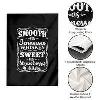 Smooth As Tennessee Whiskey Garden Flag Sweet As Strawberry Wine Country Love