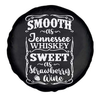 Smooth As Tennessee Whiskey Spare Tire Cover Sweet As Strawberry Wine Country Love